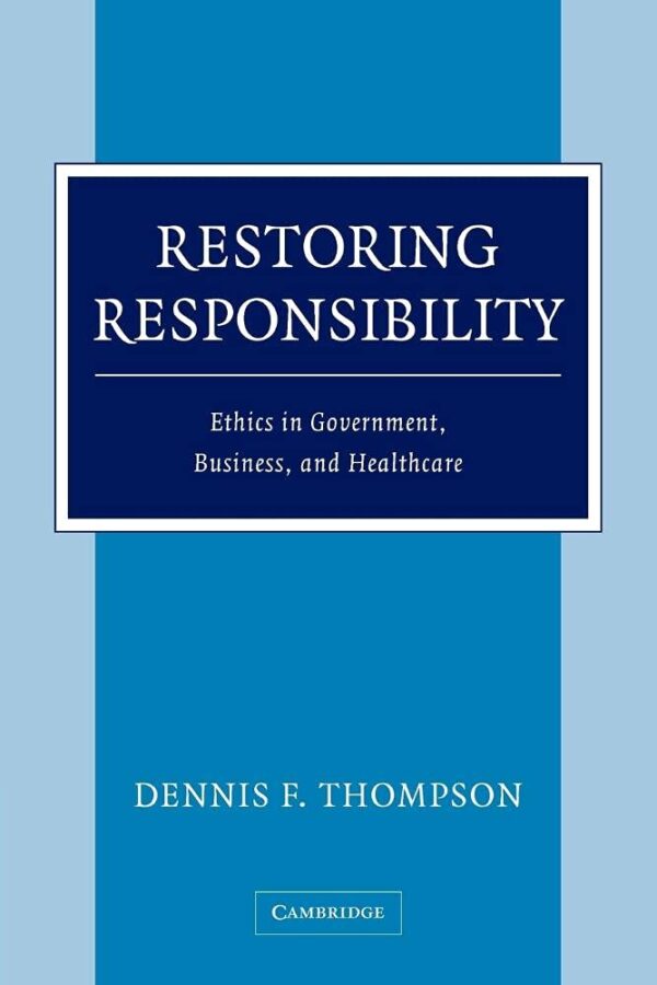 Restoring Responsibility