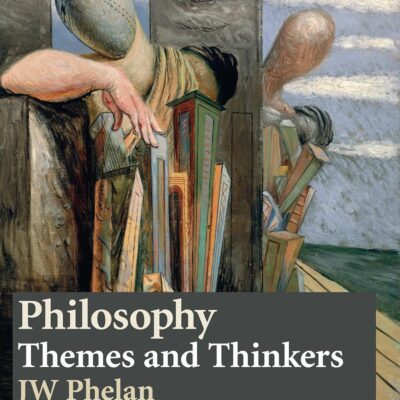 Philosophy: Themes and Thinkers