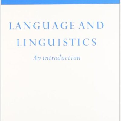 Language and Linguistics - An Introduction