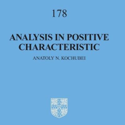 ANALYSIS IN POSITIVE CHARACTERISTIC (HB 2009)