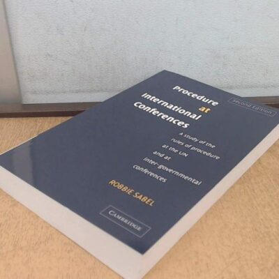 Procedure at International Conferences: A Study of the Rules of Procedure at the UN and at Inter-governmental Conferences