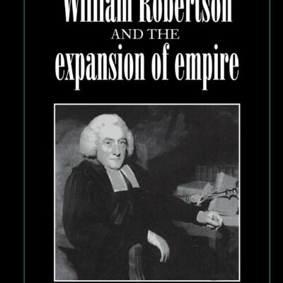 William Robertson and the Expansion of Empire