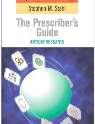 Essential Psychopharmacology: the Prescriber's Guide: Antidepressants (Essential Psychopharmacology Series)