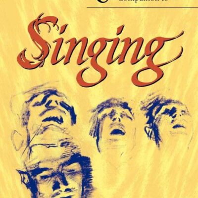 The Cambridge Companion to Singing