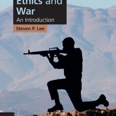 Ethics and War: An Introduction