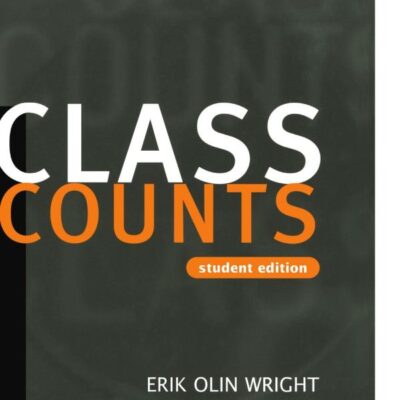 Class Counts Student Edition (Studies in Marxism and Social Theory)