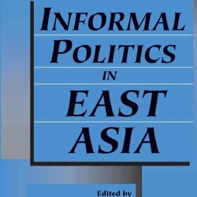 Informal Politics in East Asia