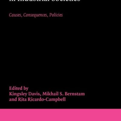 Below-Replacement Fertility in Industrial Societies: Cause, Consequences, Politics