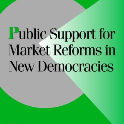 Public Support for Market Reforms in New Democracies