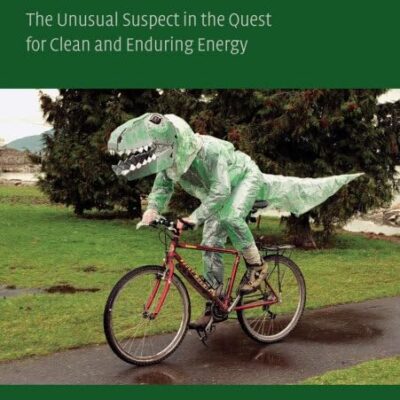 Sustainable Fossil Fuels: The Unusual Suspect in the Quest for Clean and Enduring Energy