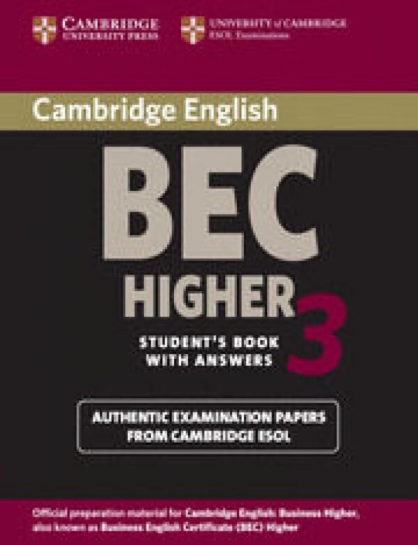 Cambridge Bec Higher 3: Students Book with Ans