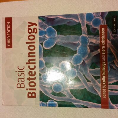 BASIC BIOTECHNOLOGY, 3RD EDITION