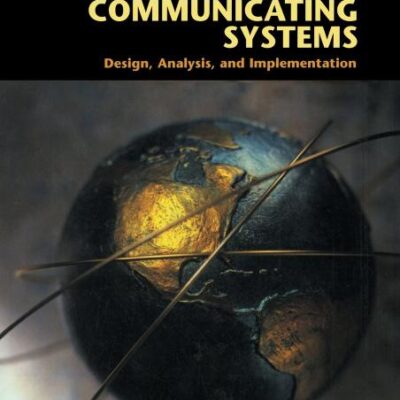 Secure Communicating Systems Design Analysis And Implementation (Hb) 2001