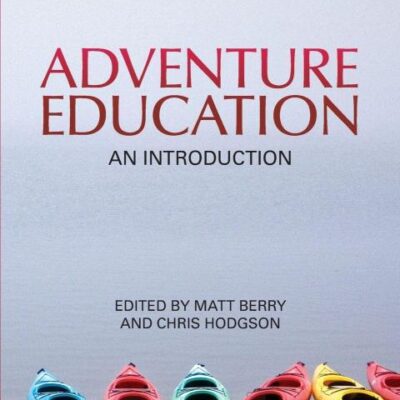 Adventure Education: An Introduction