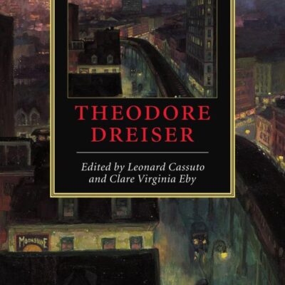The Cambridge Companion to Theodore Dreiser