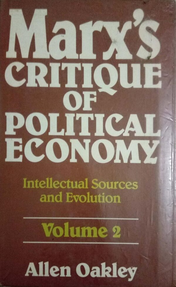 1861-63 (v. 2) (Marx's Critique of Political Economy: Intellectual Sources and Evolution)