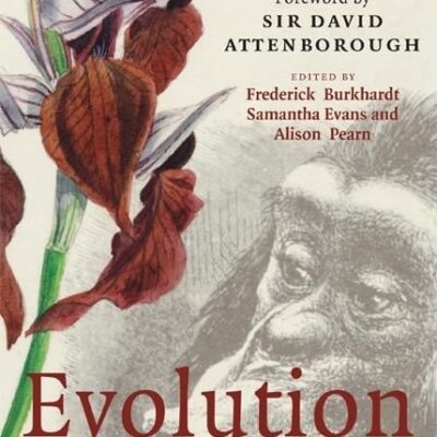 Evolution Selected Letters Of Charlels Darwin 1860-1870 (Hb)