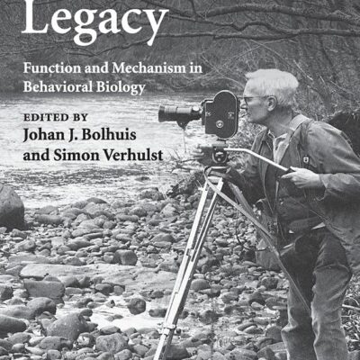 Tinbergen's Legacy: Function and Mechanism in Behavioral Biology