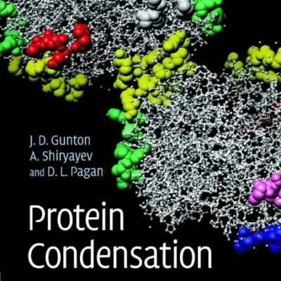 PROTEIN CONDENSATION: KINETIC PATHWAYS TO CRYSTALLIZATION AND DISEASE