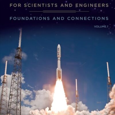 Physics for Scientists and Engineers: Foundations and Connections, Volume 1