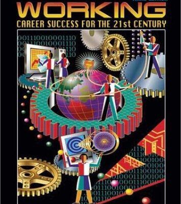 Working: Career Success for the 21st Century