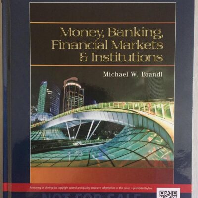 MONEY BANKING FINANCIAL MARKETS AND INSTITUTIONS
