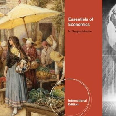 ESSENTIALS OF ECONOMICS, 6E