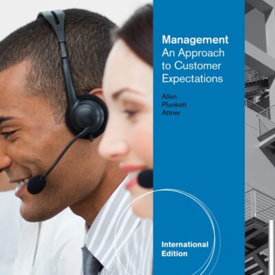 MANAGEMENT AN APPROACH TO CUSTOMER EXPECTATIONS,10ED