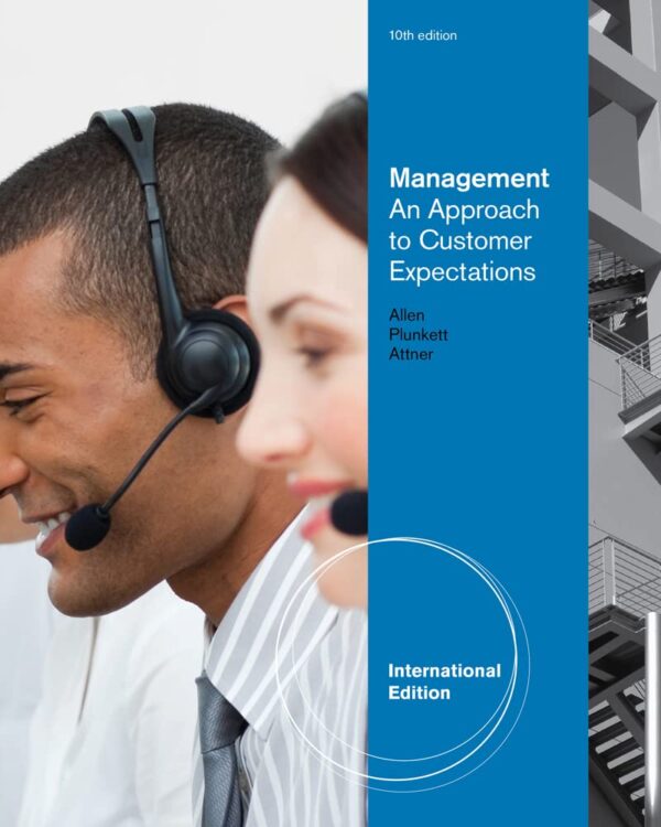MANAGEMENT AN APPROACH TO CUSTOMER EXPECTATIONS,10ED