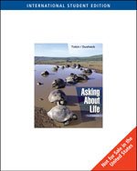 ASKING ABOUT LIFE, INTERNATIONAL EDITION (WITH INFOTRAC®), 3RD EDITION