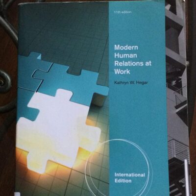 MODERN HUMAN RELATIONS AT WORK,11ED