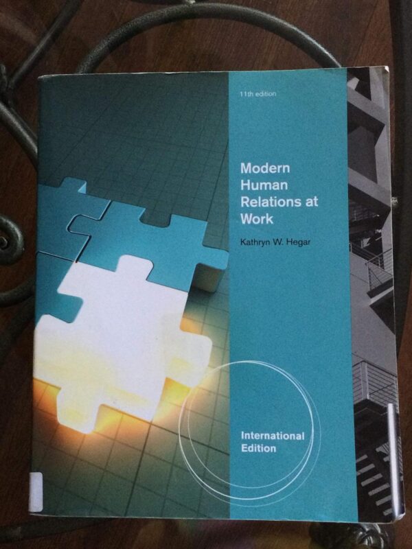 MODERN HUMAN RELATIONS AT WORK,11ED