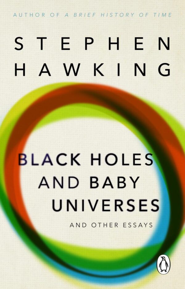 Black Holes And Baby Universes And Other