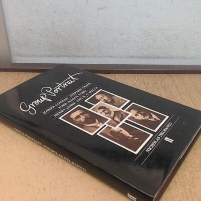 Group Portrait: Joseph Conrad, Stephen Crane, Ford Madox Ford, Henry James and H.G. Wells: Conrad, Crane, Ford, James and Wells