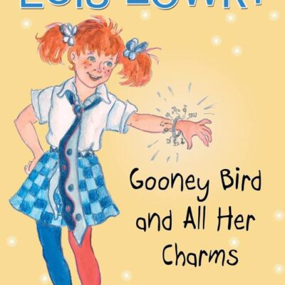 Gooney Bird And All Her Charms: 6 (Gooney Bird Greene, 6)