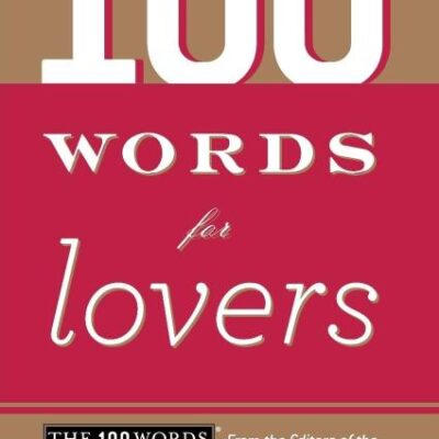 100 Words For Lovers (Pb 2009)