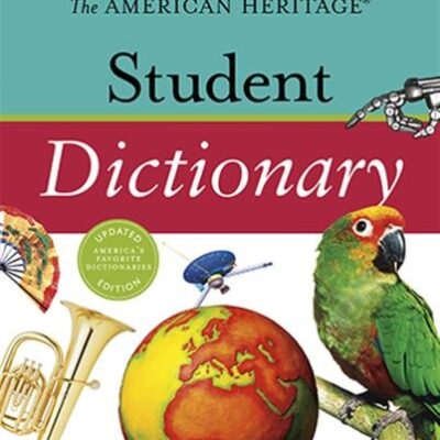The American Heritage Student Dictionary