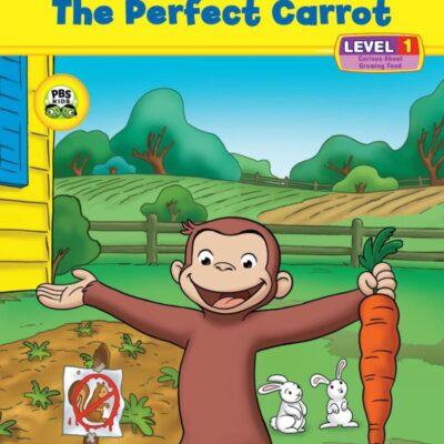 Curious George: The Perfect Carrot (Cgtv Reader)