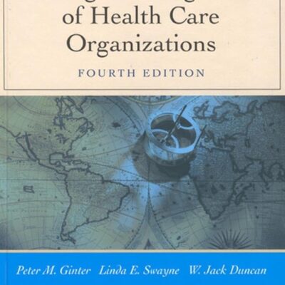 Strategic Management of Health Care Organizations