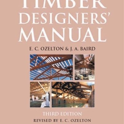 Timber Designers′ Manual