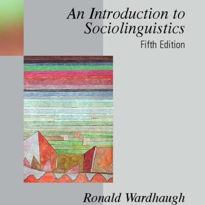 AN INTRODUCTION TO SOCIOLINGUISTICS 4/E