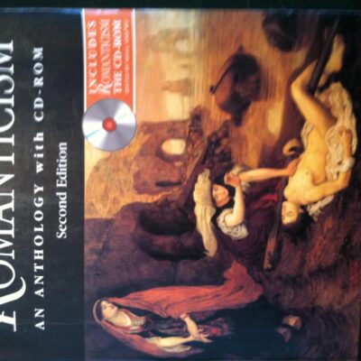 Romanticism: An Anthology: with CD–ROM, Second Edition (Blackwell Anthologies)