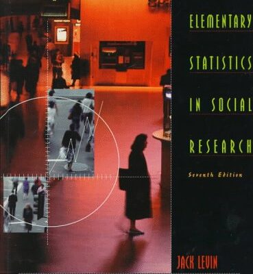 Elementary Statistics in Social Research 7e