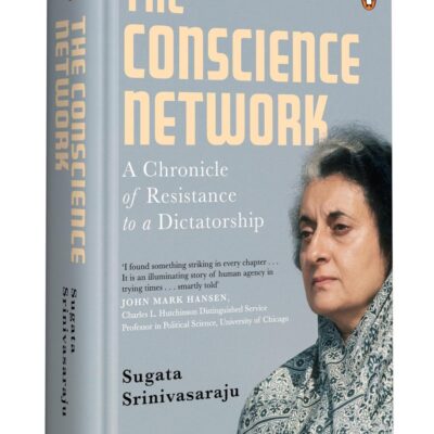 The Conscience Network: A Chronicle of Resistance to a Dictatorship | Untold History of India’s Emergency Resistance | US Solidarity, Indian Diaspora & Gandhi-Inspired Civil Rights