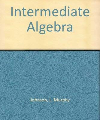 Intermediate Algebra, 3e 94 (Intermediate Algebra, 94)