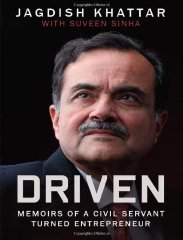 Driven: Memoirs of a Civil Servant turned-Entrepreneur