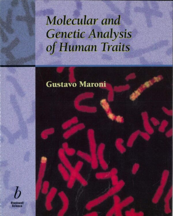 Molecular and Genetic Analysis of Human Traits