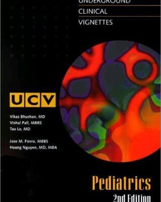 Pediatrics (Underground Clinical Vignettes)