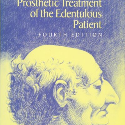 Prosthetic Treatment of the Edentulous Patient