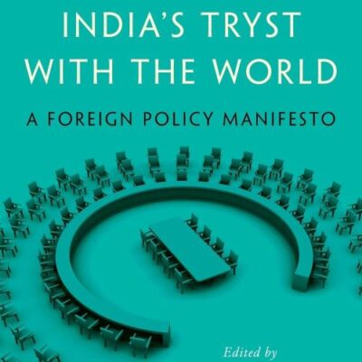 India's Tryst with the World: Rethinking India Series